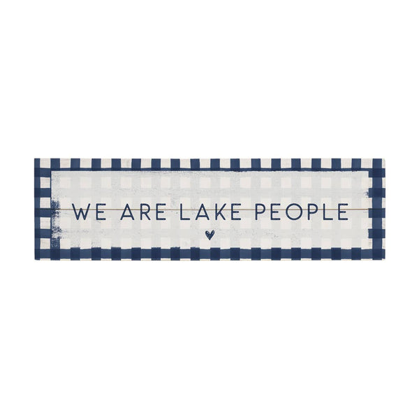 We Are Lake People Sign