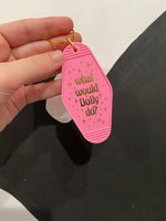 What Would Dolly Do Retro Motel Keychain